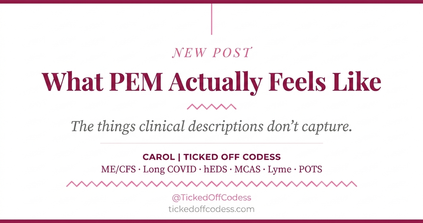 Post-exertional malaise (PEM) comprehensive guide: symptoms, triggers, and management — Ticked Off Codess
